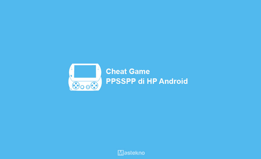 Cara Cheat Game PPSSPP di Android