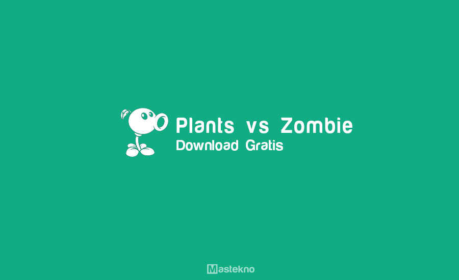 Download Plants vs Zombie untuk PC
